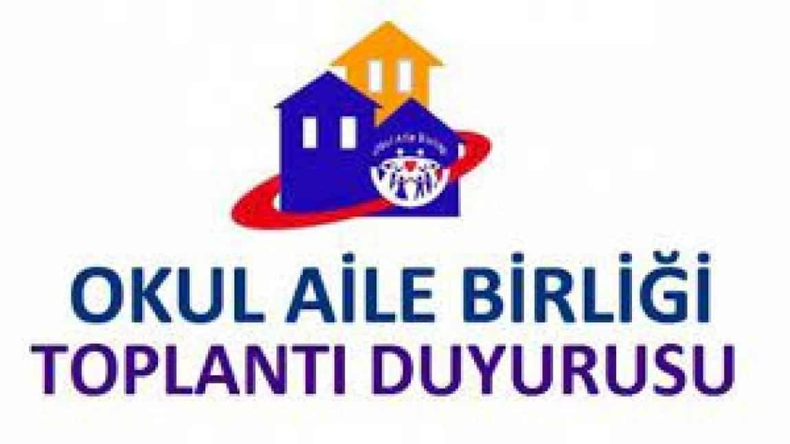 OKUL AİLE BİRLİĞİ GENEL KURULU 